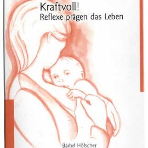 kraftvoll-reflexe-praegen-das-leben